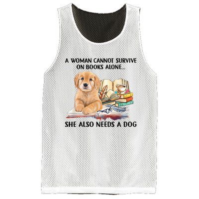 A Woman Cannot Survive On Books Alone She Also Needs A Dog Mesh Reversible Basketball Jersey Tank