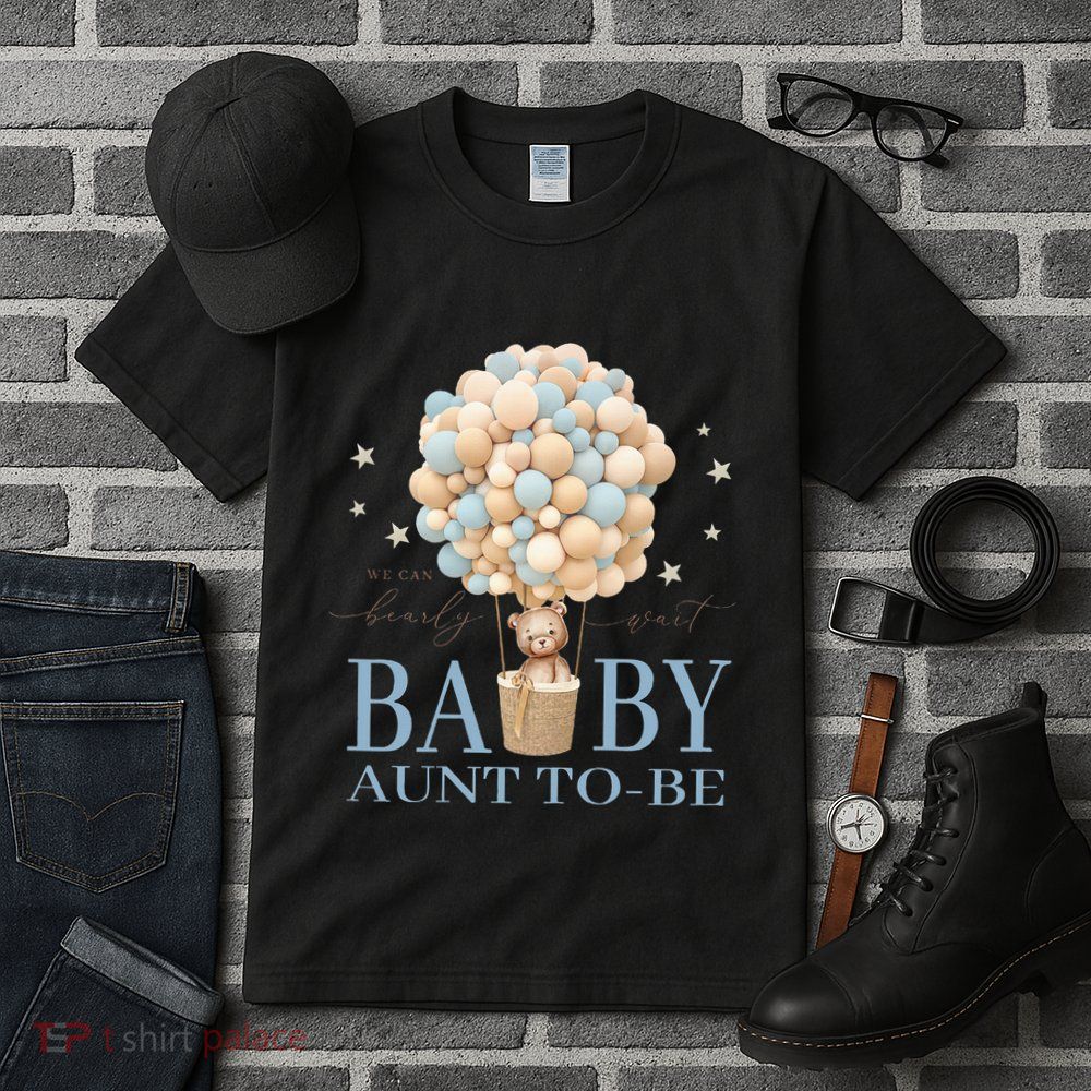 Aunt We Can Bearly Wait Baby Shower Bear Family Matching Tall T-Shirt