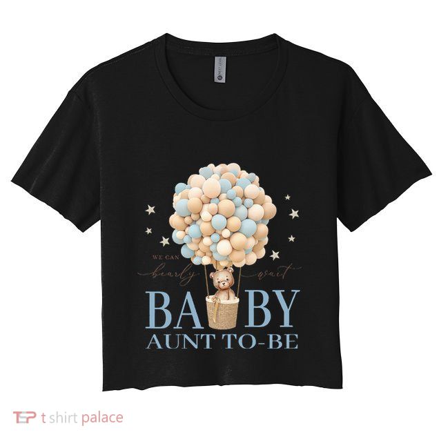Aunt We Can Bearly Wait Baby Shower Bear Family Matching Crop Top
