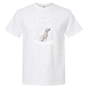 A With Courage And A Dogo Argentino Gift Garment-Dyed Heavyweight T-Shirt