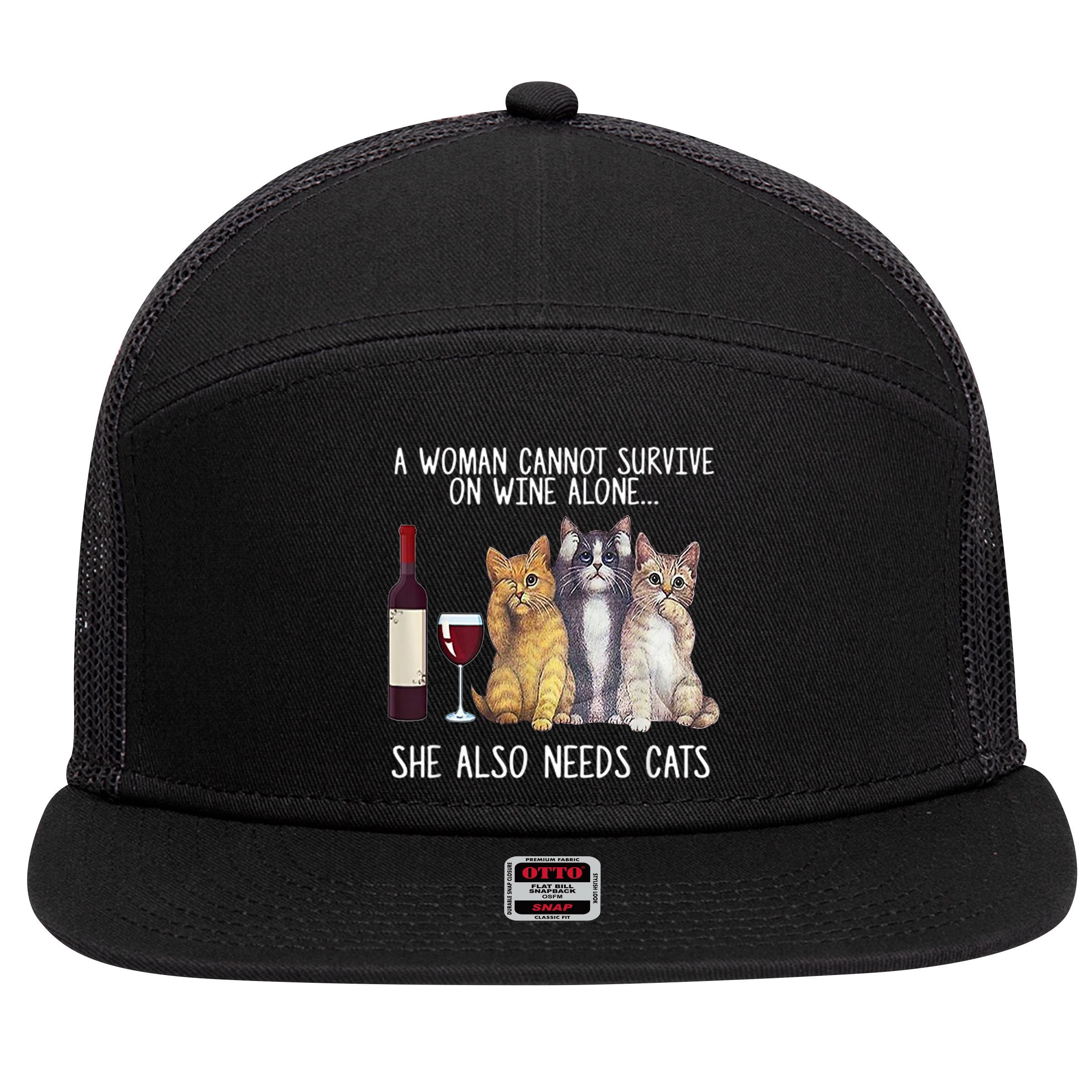 A Woman Cannot Survive On Wine Alone She Also Needs Cat 7 Panel Mesh Trucker Snapback Hat