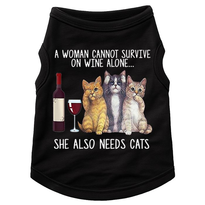 A Woman Cannot Survive On Wine Alone She Also Needs Cat Doggie Tank