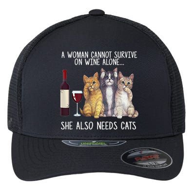 A Woman Cannot Survive On Wine Alone She Also Needs Cat Flexfit Unipanel Trucker Cap