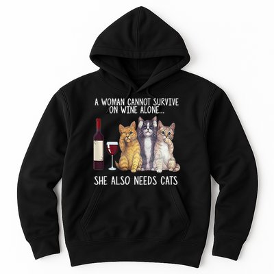 A Woman Cannot Survive On Wine Alone She Also Needs Cat Hoodie