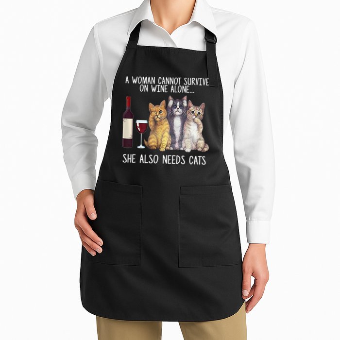 A Woman Cannot Survive On Wine Alone She Also Needs Cat Apron