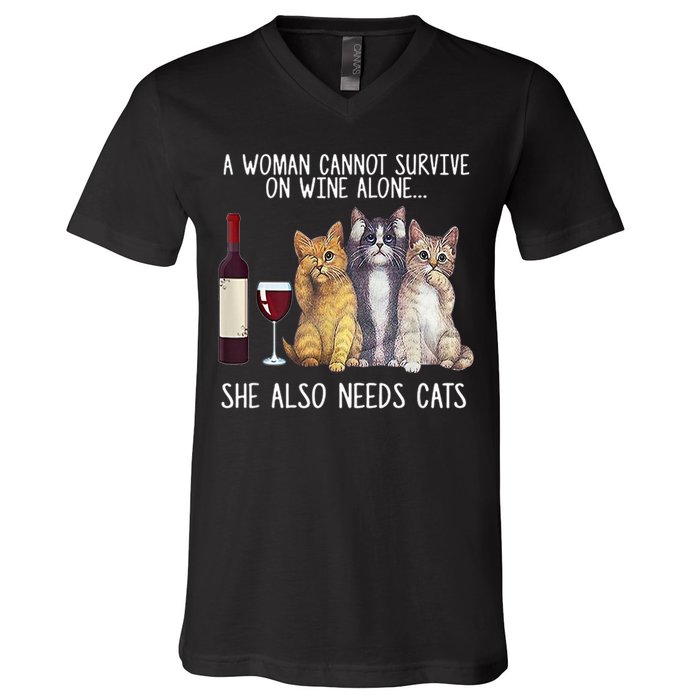 A Woman Cannot Survive On Wine Alone She Also Needs Cat V-Neck T-Shirt