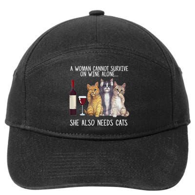 A Woman Cannot Survive On Wine Alone She Also Needs Cat 7-Panel Snapback Hat