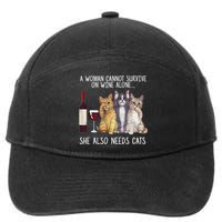 A Woman Cannot Survive On Wine Alone She Also Needs Cat 7-Panel Snapback Hat