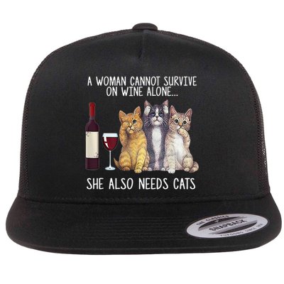 A Woman Cannot Survive On Wine Alone She Also Needs Cat Flatbill Hat