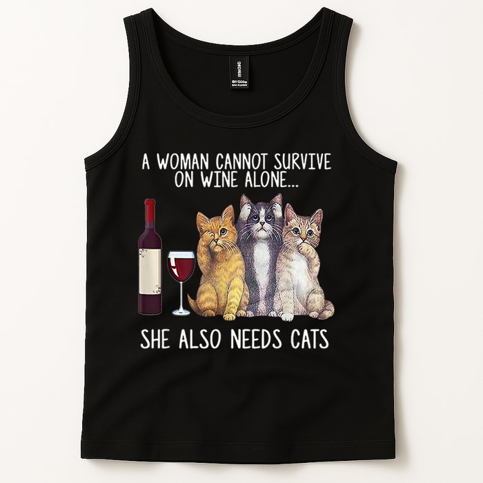 A Woman Cannot Survive On Wine Alone She Also Needs Cat Tank Top