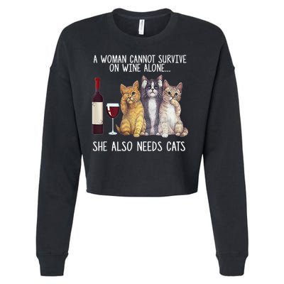A Woman Cannot Survive On Wine Alone She Also Needs Cat Cropped Pullover Crew