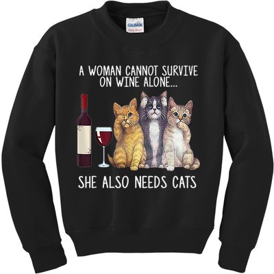 A Woman Cannot Survive On Wine Alone She Also Needs Cat Kids Sweatshirt