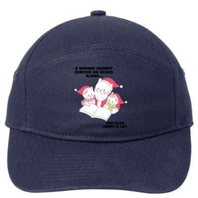 A Woman Cannot Survive On Books Alone She Also Needs A Cat 7-Panel Snapback Hat