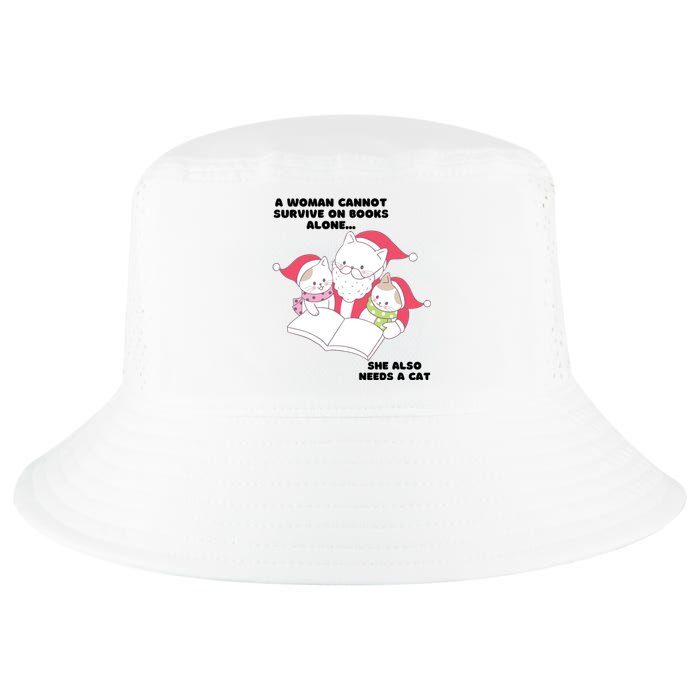 A Woman Cannot Survive On Books Alone She Also Needs A Cat Cool Comfort Performance Bucket Hat