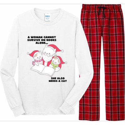 A Woman Cannot Survive On Books Alone She Also Needs A Cat Long Sleeve Pajama Set