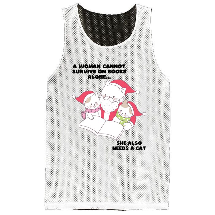 A Woman Cannot Survive On Books Alone She Also Needs A Cat Mesh Reversible Basketball Jersey Tank