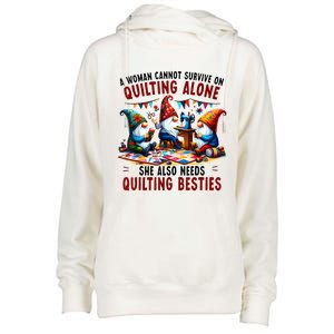 A Woman Cannot Survive On Quilting Alone She Also Needs Womens Funnel Neck Pullover Hood