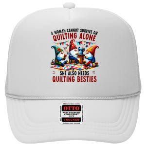 A Woman Cannot Survive On Quilting Alone She Also Needs High Crown Mesh Back Trucker Hat