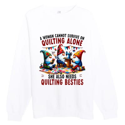 A Woman Cannot Survive On Quilting Alone She Also Needs Premium Crewneck Sweatshirt