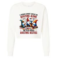 A Woman Cannot Survive On Quilting Alone She Also Needs Cropped Pullover Crew