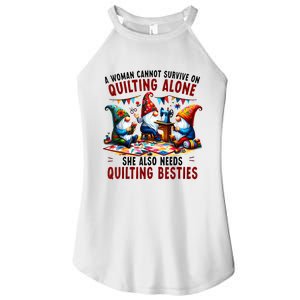 A Woman Cannot Survive On Quilting Alone She Also Needs Women's Perfect Tri Rocker Tank