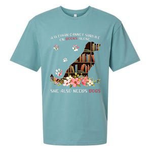 A Woman Cannot Survive On Books Alone She Also Needs Dogs Sueded Cloud Jersey T-Shirt