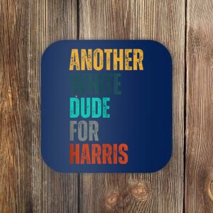 Another White Dude For Harris Coaster