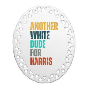 Another White Dude For Harris Ceramic Oval Ornament