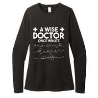 A Wise Doctor Once Wrote Funny Medical Doctor Handwriting Womens CVC Long Sleeve Shirt