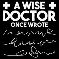 A Wise Doctor Once Wrote Funny Medical Doctor Handwriting Flat Bill Trucker Hat