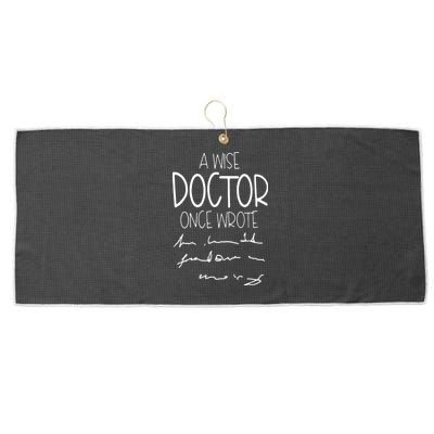 A Wise Doctor Once Wrote Funny Medical Doctor Handwriting Large Microfiber Waffle Golf Towel