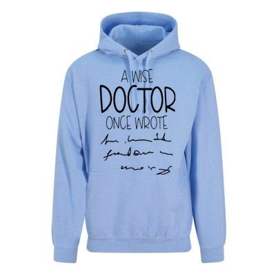 A Wise Doctor Once Wrote Funny Medical Doctor Handwriting Unisex Surf Hoodie