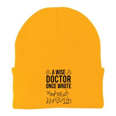 A Wise Doctor Once Wrote Medical Doctor Handwriting Funny Knit Cap Winter Beanie