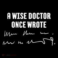 A Wise Doctor Once Wrote Medical Doctor Handwriting Tall T-Shirt