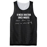 A Wise Doctor Once Wrote Medical Doctor Handwriting Mesh Reversible Basketball Jersey Tank