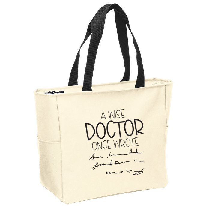 A Wise Doctor Once Wrote Zip Tote Bag
