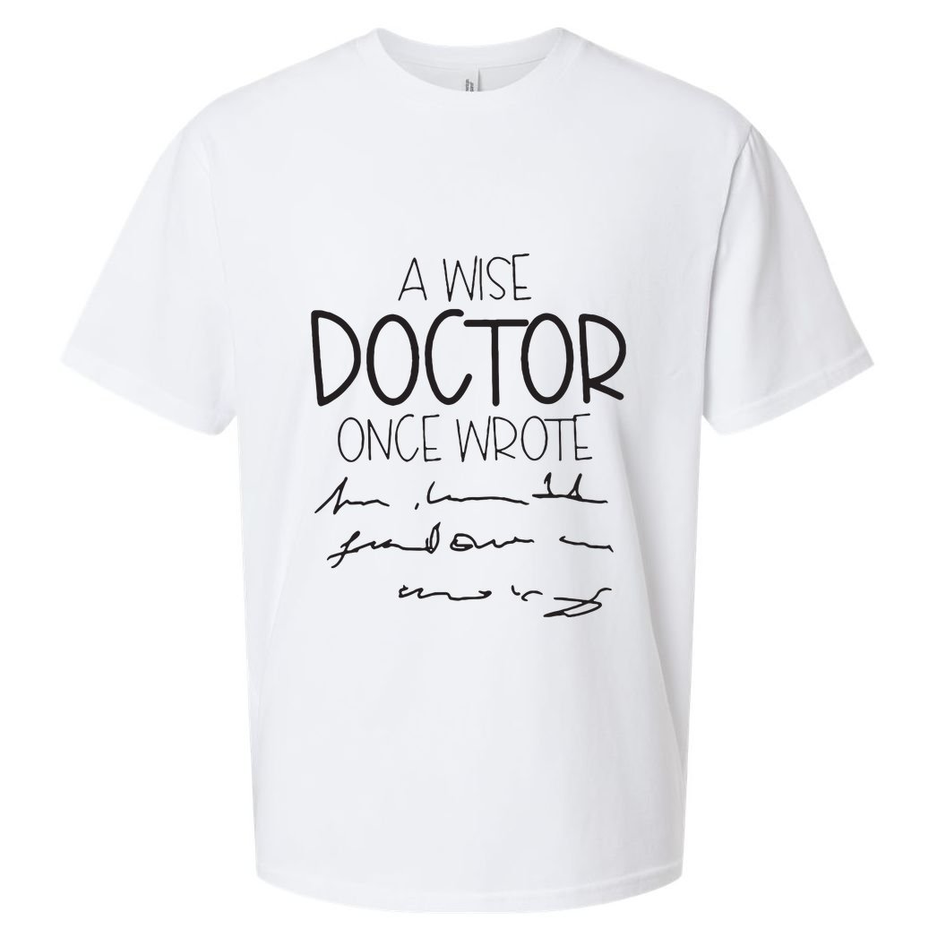 A Wise Doctor Once Wrote Sueded Cloud Jersey T-Shirt