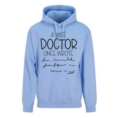 A Wise Doctor Once Wrote Unisex Surf Hoodie