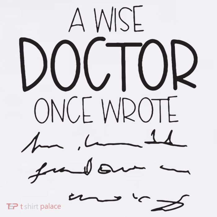 A Wise Doctor Once Wrote Button