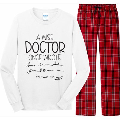 A Wise Doctor Once Wrote Long Sleeve Pajama Set