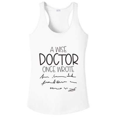 A Wise Doctor Once Wrote Ladies PosiCharge Competitor Racerback Tank