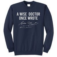 A Wise Doctor Once Wrote Funny Handwriting Doctor Gift Sweatshirt