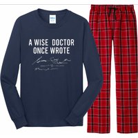 A Wise Doctor Once Wrote Funny Handwriting Doctor Gift Long Sleeve Pajama Set