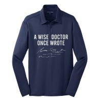 A Wise Doctor Once Wrote Funny Handwriting Doctor Gift Silk Touch Performance Long Sleeve Polo