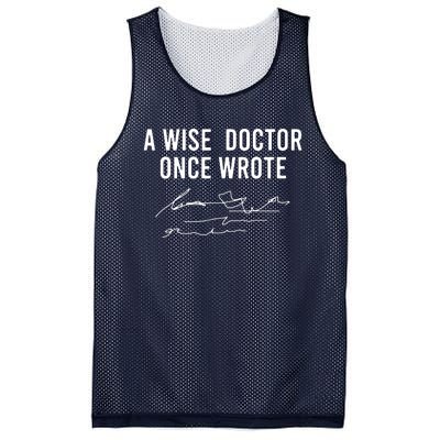 A Wise Doctor Once Wrote Funny Handwriting Doctor Gift Mesh Reversible Basketball Jersey Tank