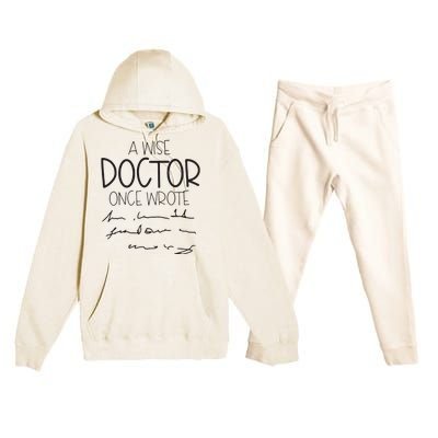 A Wise Doctor Once Wrote Premium Hooded Sweatsuit Set