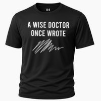 A Wise Doctor Once Wrote Performance Shirt