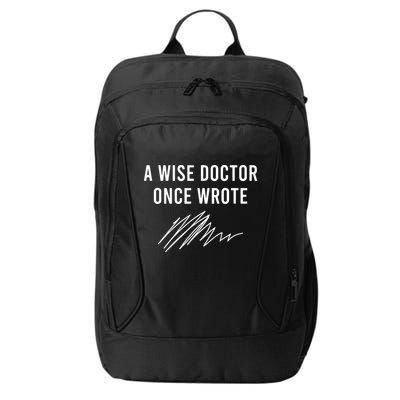 A Wise Doctor Once Wrote City Backpack
