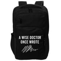 A Wise Doctor Once Wrote Impact Tech Backpack