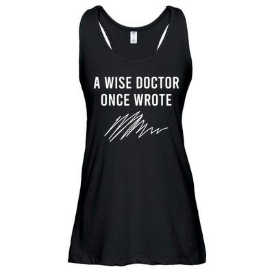 A Wise Doctor Once Wrote Ladies Essential Flowy Tank